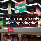 inghaiYushuTravelGuide:ExploringtheTibetanHighlandsattheSourceofThreeRiversFINISHED(图1) inghaiYushuTravelGuide:ExploringtheTibetanHighlandsattheSourceofThreeRiversFINISHED(图1)